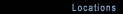 Locations