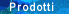 Prodotti